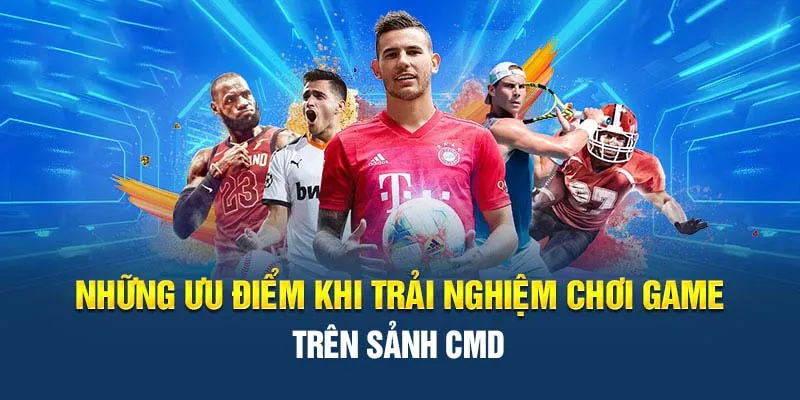 Thể Thao Cmd uu diem
