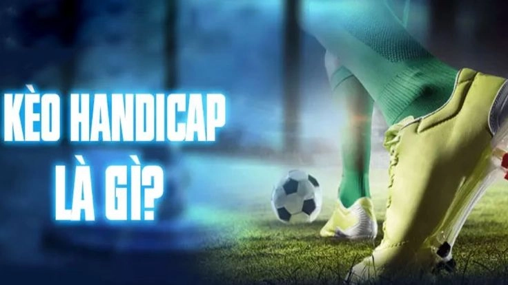 Kèo Handicap kèo chấp nửa Vegas79